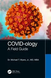 Book cover of COVID-ology by Michael T. Myers Jr.