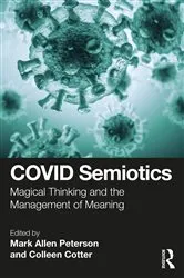 Book cover of COVID Semiotics by Mark Allen Peterson