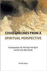 Book cover of Covid Vaccines from a Spiritual Perspective by Unknown