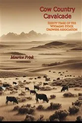 Book cover of Cow Country Cavalcade: by Unknown