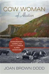 Book cover of Cow Woman of Akutan by Joan Dodd