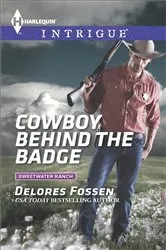 Book cover of Cowboy Behind the Badge by Delores Fossen