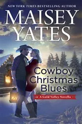 Book cover of Cowboy Christmas Blues by Maisey Yates