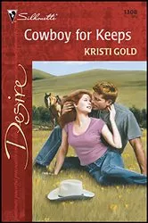 Book cover of Cowboy for Keeps by Brenda Mott