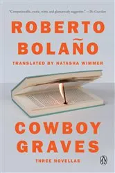 Book cover of Cowboy Graves by Roberto Bolaño