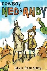 Book cover of Cowboy Ned & Andy by David Ezra Stein