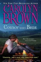 Book cover of Cowboy Seeks Bride by Carolyn Brown