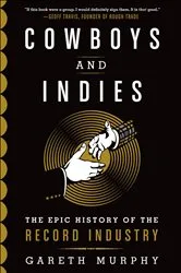 Book cover of Cowboys and Indies by Gareth Murphy