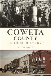 Book cover of Coweta County by W. Jeff Bishop