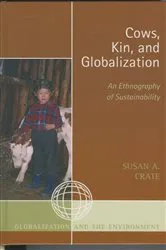 Book cover of Cows, Kin, and Globalization by Susan Alexandra Crate