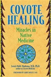 Book cover of Coyote Healing by Lewis Mehl-Madrona