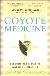 Book cover of Coyote Medicine by Lewis Mehl-Madrona