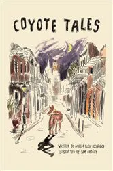 Book cover of Coyote Tales by Amelia Koch Lochridge