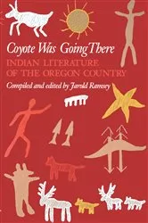 Book cover of Coyote Was Going There by Unknown