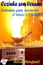 Book cover of Cozinha sem Vexame by Silvia Strufaldi