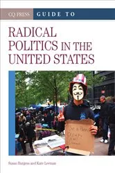Book cover of CQ Press Guide to Radical Politics in the United States by Susan R. Burgess