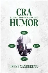 Book cover of CRA (Clinical Research Associate) Humor by Irene Xanderena
