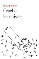 Book cover of Crache les cuisses by Unknown