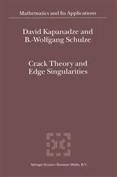 Book cover of Crack Theory and Edge Singularities by Unknown