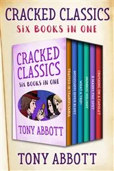 Book cover of Cracked Classics by Tony Abbott