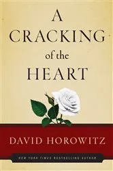 Book cover of Cracking of the Heart by David Horowitz
