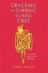 Book cover of Cracking The Chronic Illness Code by Unknown