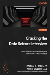 Book cover of Cracking the Data Science Interview by Leondra R. Gonzalez