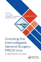 Book cover of Cracking the Intercollegiate General Surgery FRCS Viva 2e (2nd ed.) by Tjun Tang