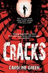 Book cover of Cracks by Caroline Green