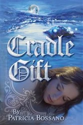Book cover of Cradle Gift by Patricia Bossano