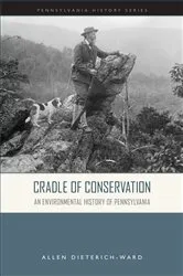 Book cover of Cradle of Conservation by Allen Dieterich-Ward