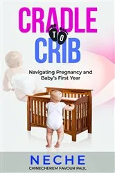 Book cover of Cradle to Crib by Neche Paul