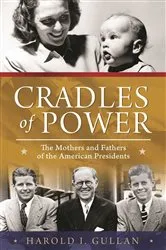 Book cover of Cradles of Power by Harold I. Gullan