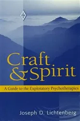 Book cover of Craft and Spirit by Joseph D. Lichtenberg