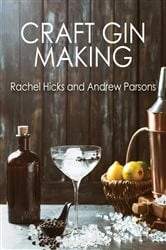 Book cover of Craft Gin Making by Rachel Hicks