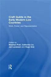 Book cover of Craft Guilds in the Early Modern Low Countries by Catharina Lis