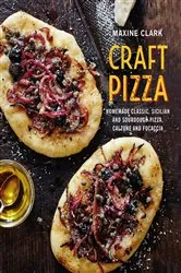 Book cover of Craft Pizza by Maxine Clark