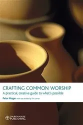 Book cover of Crafting Common Worship by Peter Moger