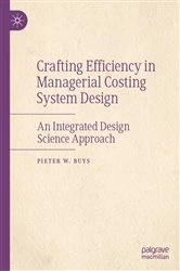 Book cover of Crafting Efficiency in Managerial Costing System Design by Pieter W. Buys