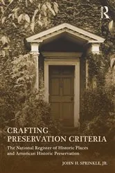 Book cover of Crafting Preservation Criteria by John H. Sprinkle Jr.