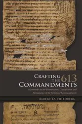 Book cover of Crafting the 613 Commandments by Albert D. Friedberg
