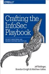 Book cover of Crafting the InfoSec Playbook by Jeff Bollinger
