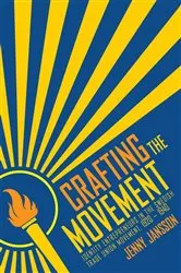Book cover of Crafting the Movement by Unknown