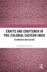 Book cover of Crafts and Craftsmen in Pre-colonial Eastern India by Asha Shukla Choubey