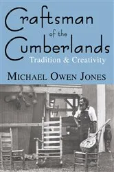 Book cover of Craftsman of the Cumberlands by Michael Owen Jones