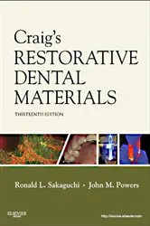 Book cover of Craig's Restorative Dental Materials - E-Book (13th ed.) by Sakaguchi DDS, PhD, MS, MBA, Ronald L.
