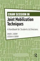 Book cover of Cram Session in Joint Mobilization Techniques by David Berry