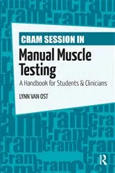 Book cover of Cram Session in Manual Muscle Testing by Unknown