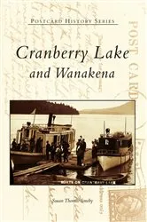 Book cover of Cranberry Lake and Wanakena by Susan Thomas Smeby