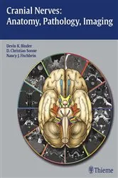 Book cover of Cranial Nerves: Anatomy, Pathology, Imaging by Devin K. Binder